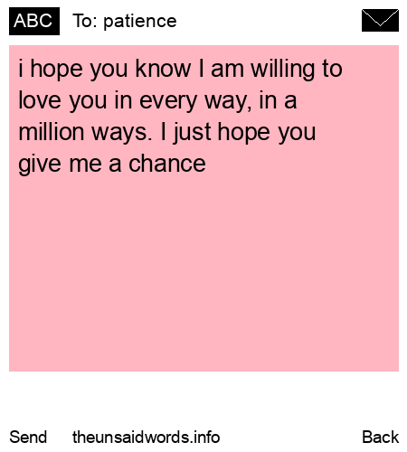 unsent message to patience