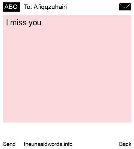 unsent message to Afiqqzuhairi