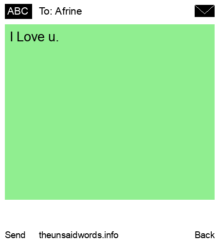 unsent message to Afrine 