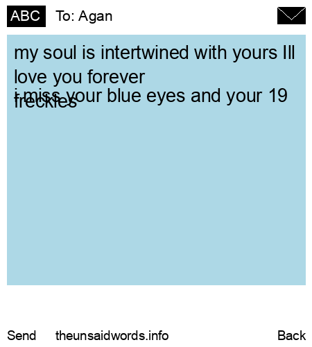 unsent message to Agan