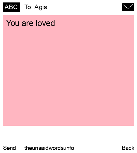 unsent message to Agis