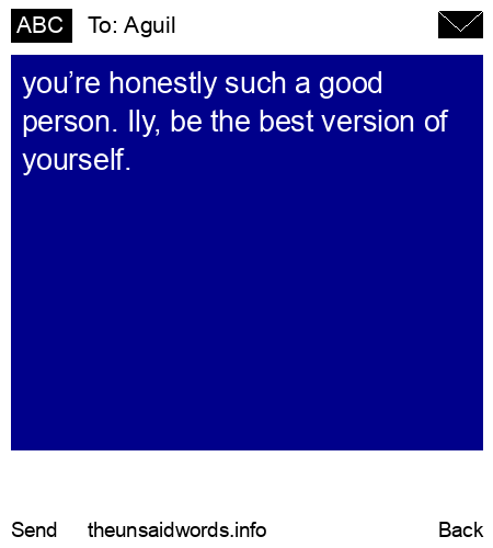 unsent message to Aguil