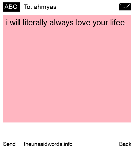 unsent message to ahmyas