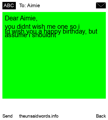 unsent message to Aimie