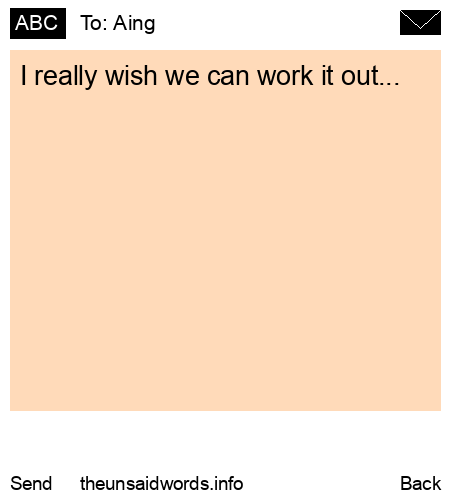 unsent message to Aing