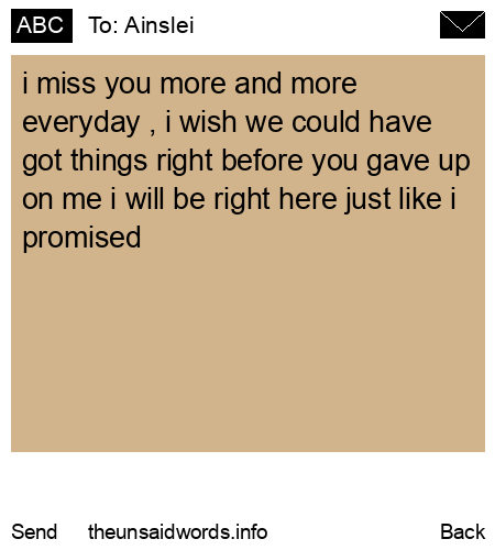 unsent message to Ainslei