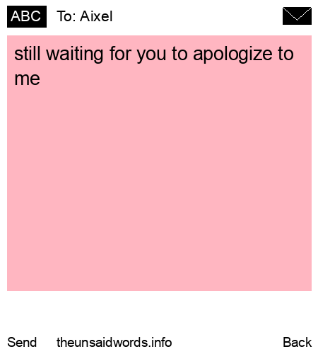 unsent message to Aixel