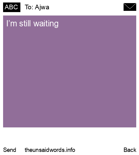 unsent message to Ajwa