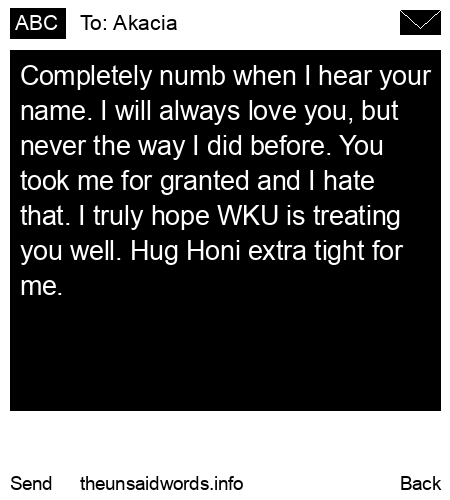 unsent message to Akacia