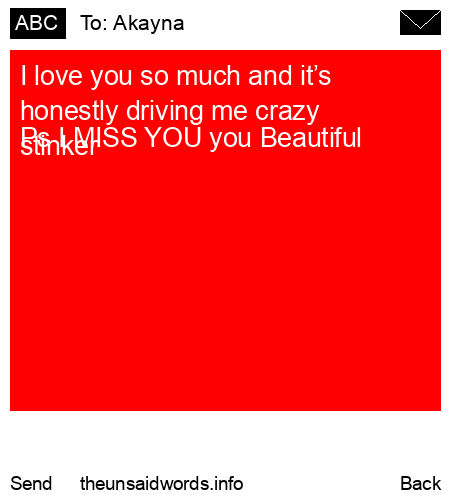 unsent message to Akayna