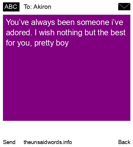 unsent message to Akiron