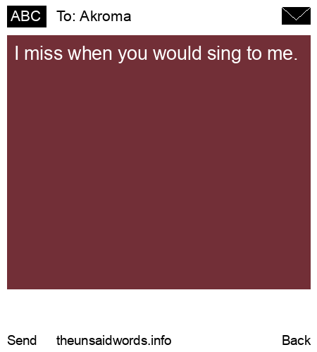 unsent message to Akroma