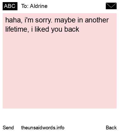 unsent message to Aldrine