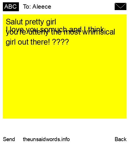 unsent message to Aleece