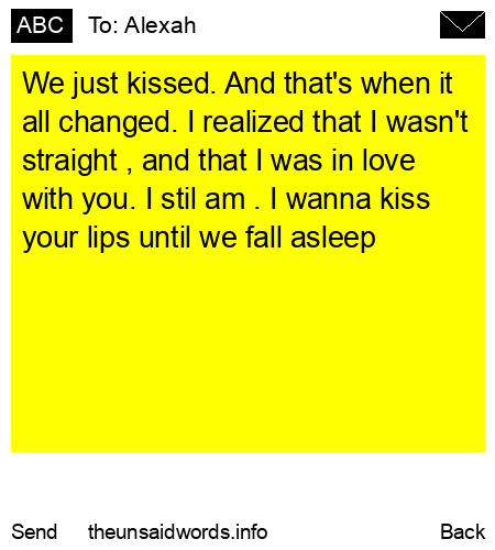 unsent message to Alexah