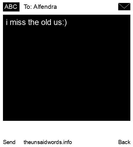 unsent message to Alfendra