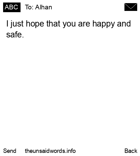 unsent message to Alhan