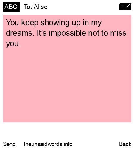 unsent message to Alise