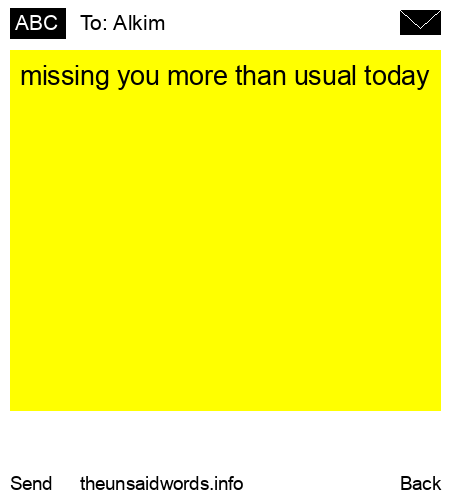 unsent message to Alkim