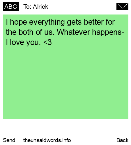 unsent message to Alrick