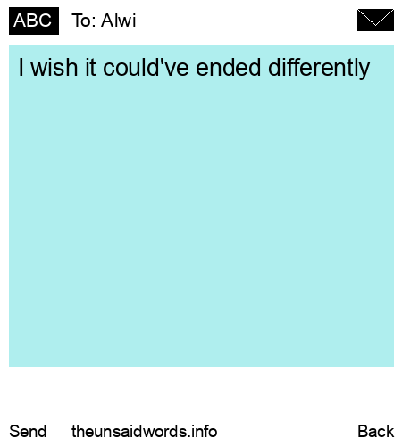 unsent message to Alwi
