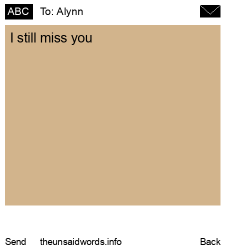 unsent message to Alynn
