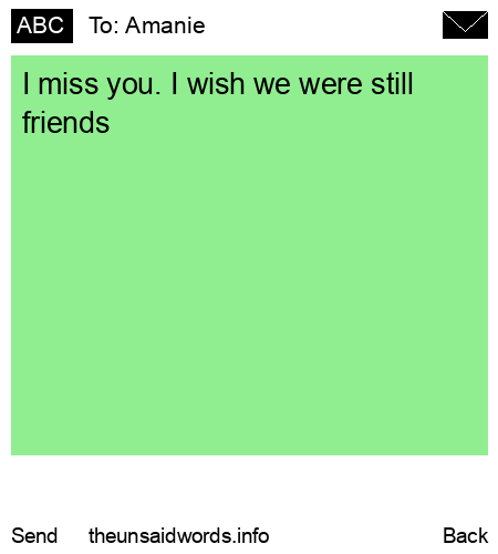 unsent message to Amanie