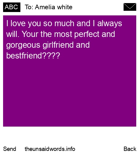 unsent message to Amelia white