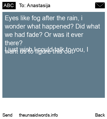 unsent message to Anastasija