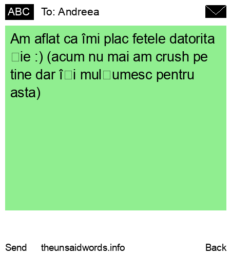 unsent message to Andreea