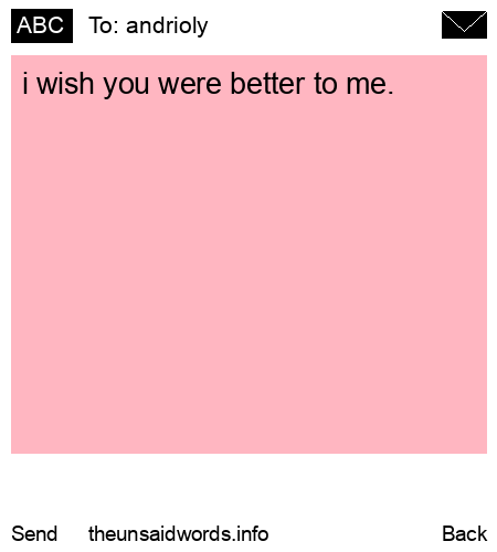 unsent message to andrioly