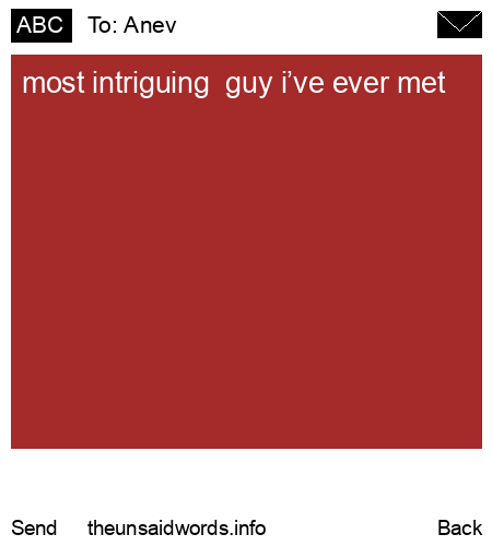 unsent message to Anev 