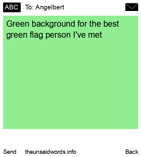 unsent message to Angelbert 