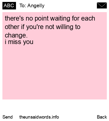 unsent message to Angelly