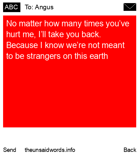 unsent message to Angus
