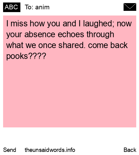 unsent message to anim