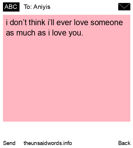 unsent message to Aniyis