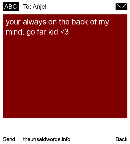 unsent message to Anjel