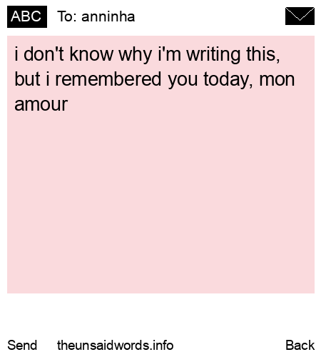 unsent message to anninha
