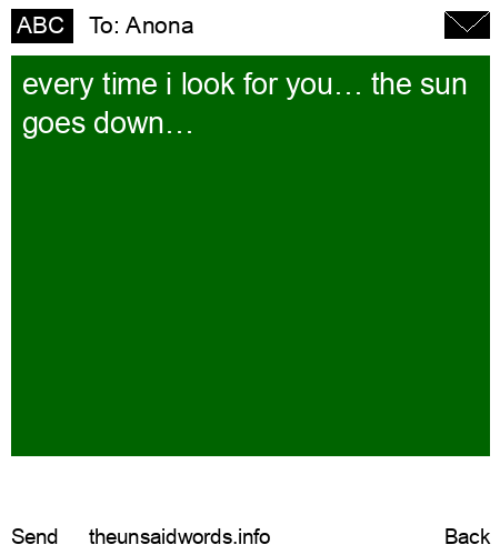 unsent message to Anona