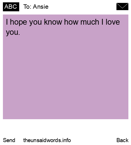 unsent message to Ansie 