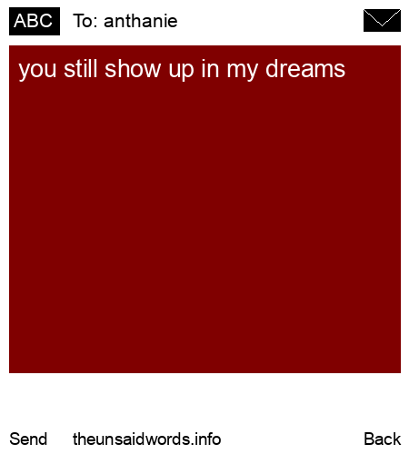 unsent message to anthanie
