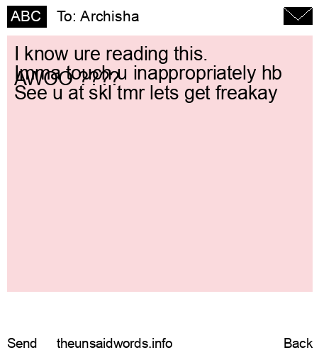 unsent message to Archisha