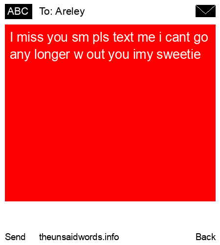unsent message to Areley