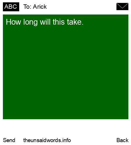 unsent message to Arick