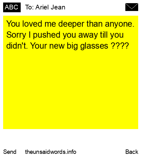 unsent message to Ariel Jean 
