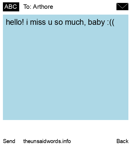 unsent message to Arthore