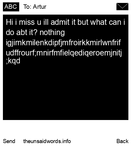 unsent message to Artur