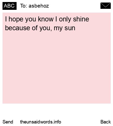 unsent message to asbehoz