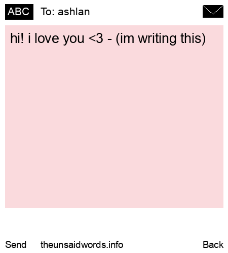 unsent message to ashlan